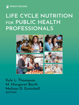 cover image of Life Cycle Nutrition for Public Health Professionals